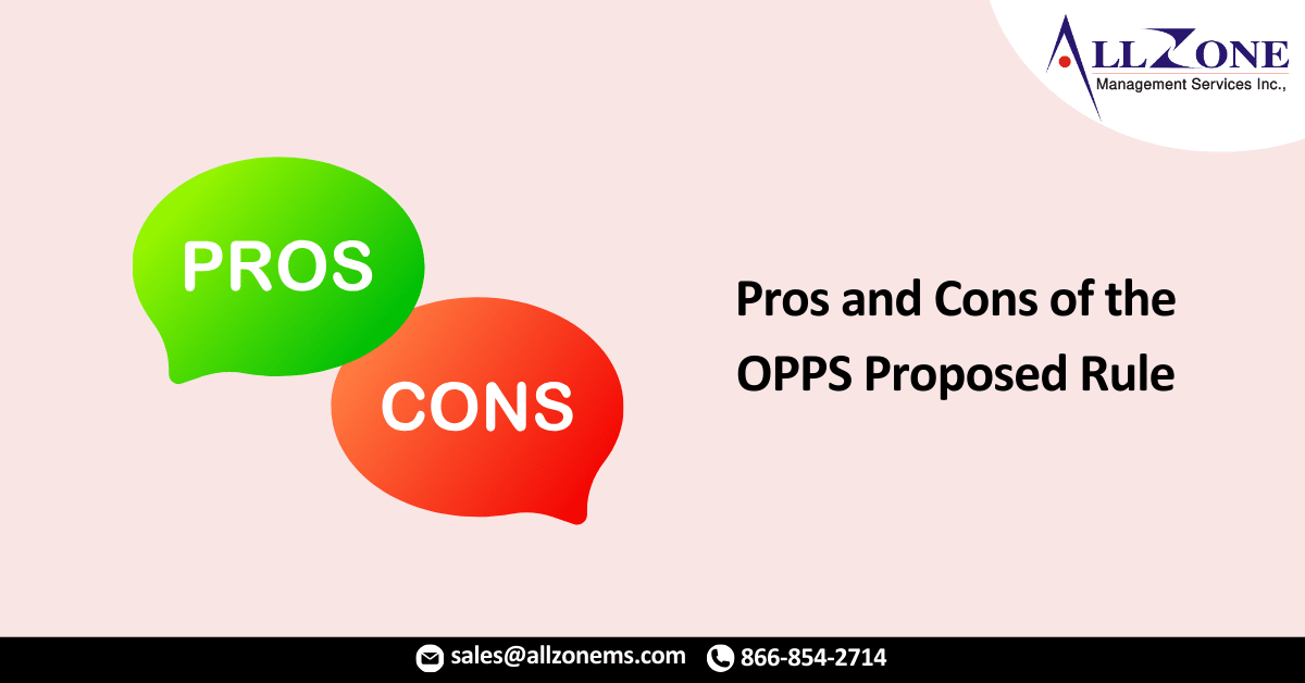 Hospital Pros and Cons of the CY 2022 OPPS Proposed Rule
