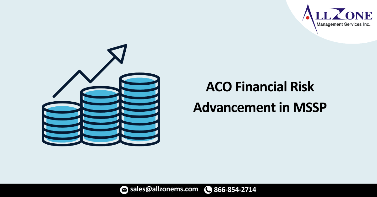Rethink ACO Financial Risk Advancement in MSSP