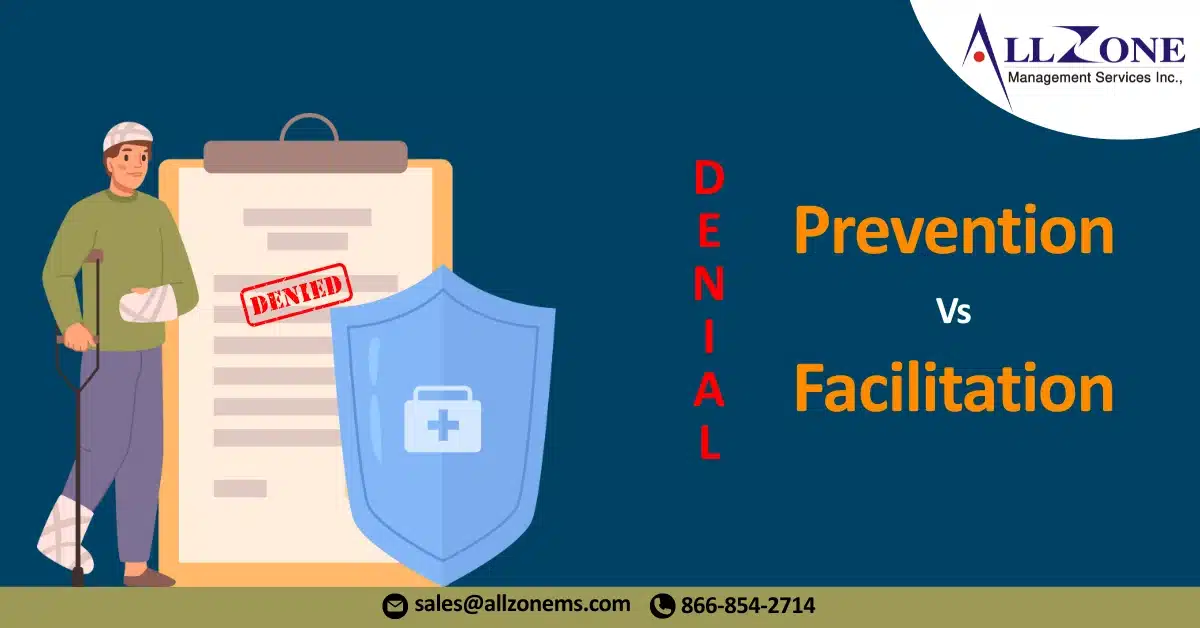 Denial Prevention vs. Denial Facilitation