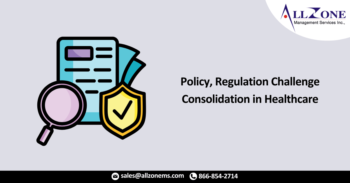 How Policy, Regulation Will Challenge Consolidation in Healthcare