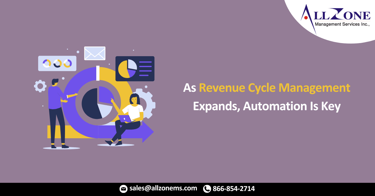 As Revenue Cycle Management Expands, Automation Is Key