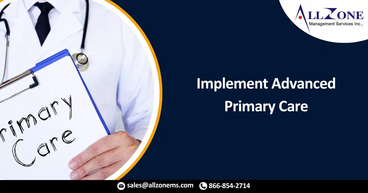 Steps Employers Can Take To Implement Advanced Primary Care