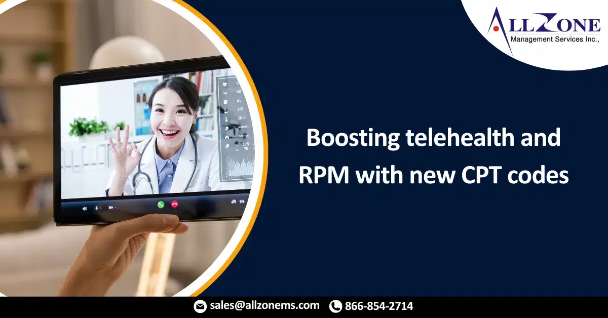 How CMS is boosting telehealth and RPM with new CPT codes