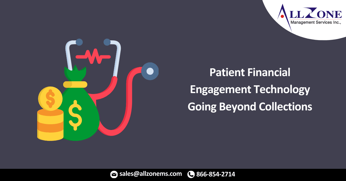 Patient Financial Engagement Technology Going Beyond Collections