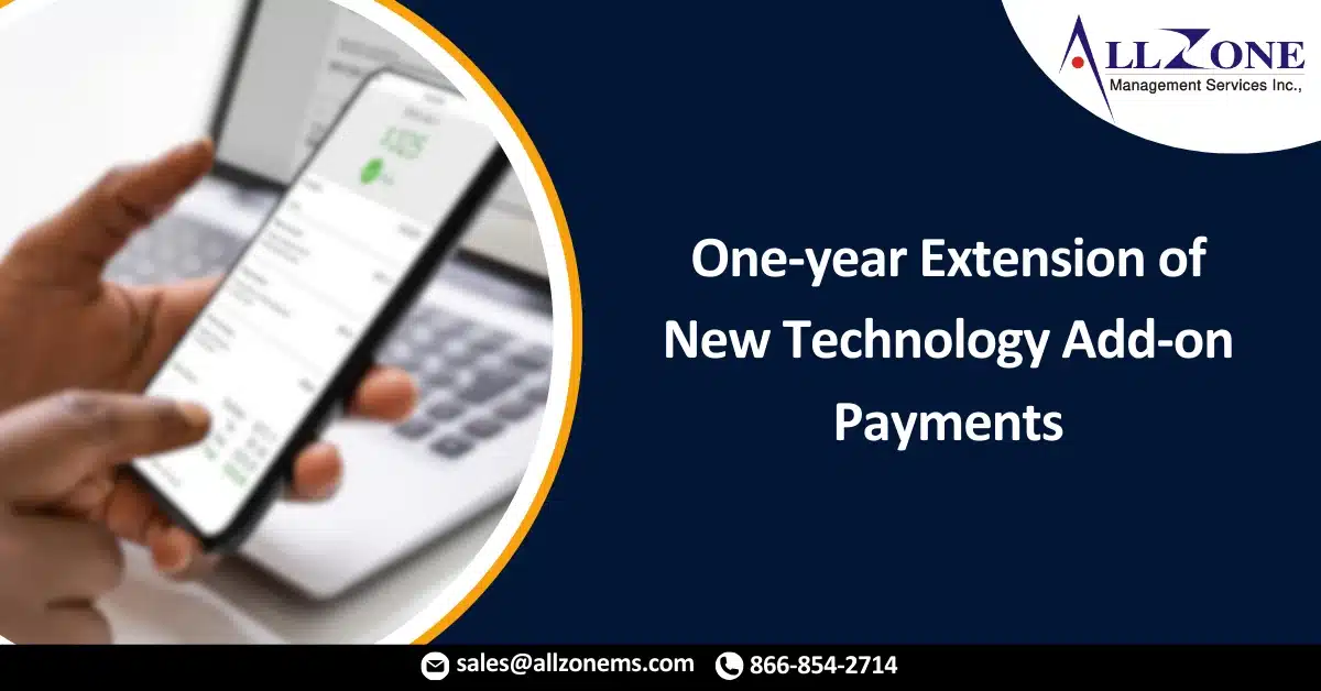 The CMS Finalizes One-year Extension of New Technology Add-on Payments 