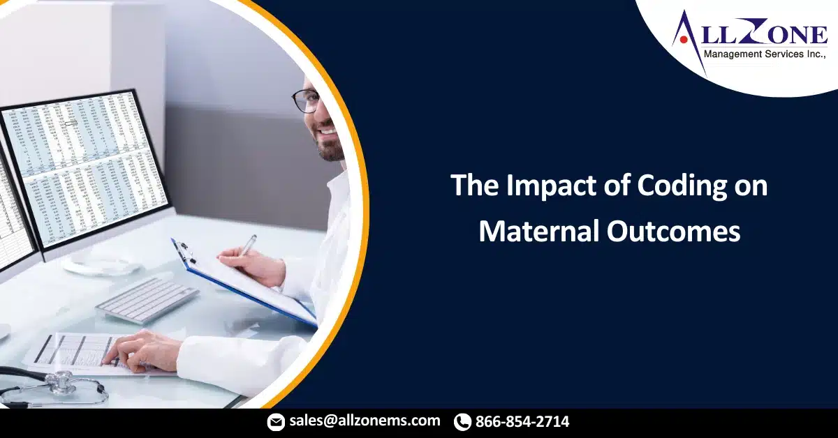 The Impact of Coding on Maternal Outcomes