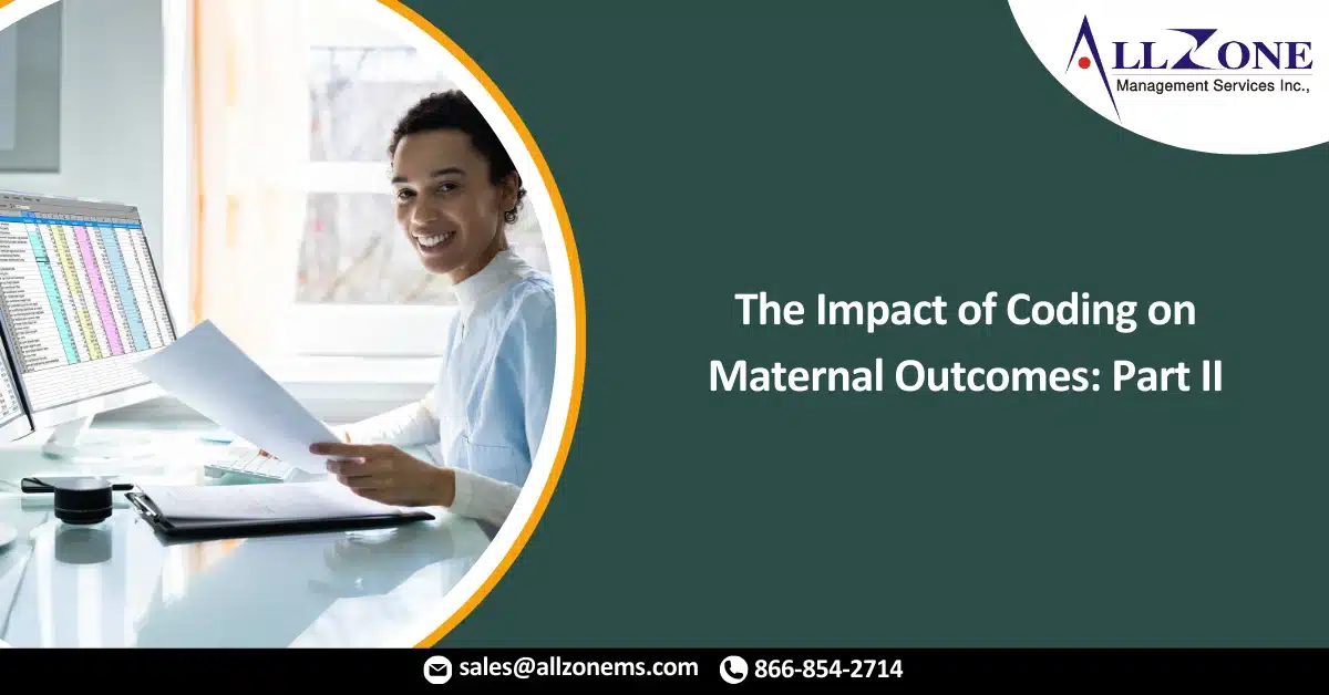 The Impact of Coding on Maternal Outcomes_ Part II