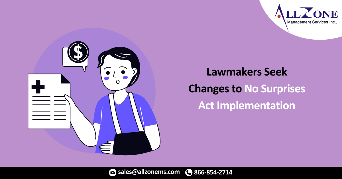 Lawmakers Seek Changes to No Surprises Act Implementation