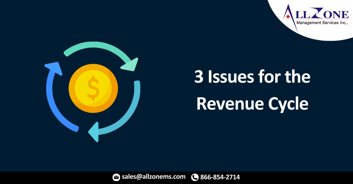 3 Issues that defined 2021 for the Revenue Cycle
