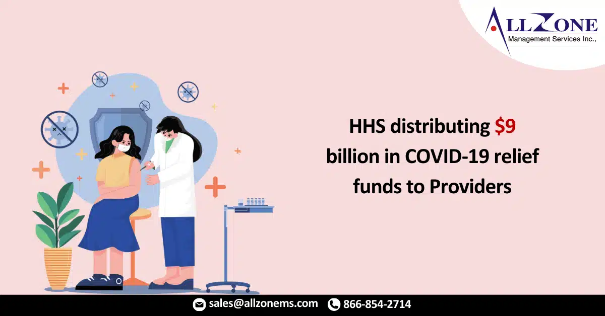 HHS distributing $9 billion in COVID-19 relief funds to providers this week