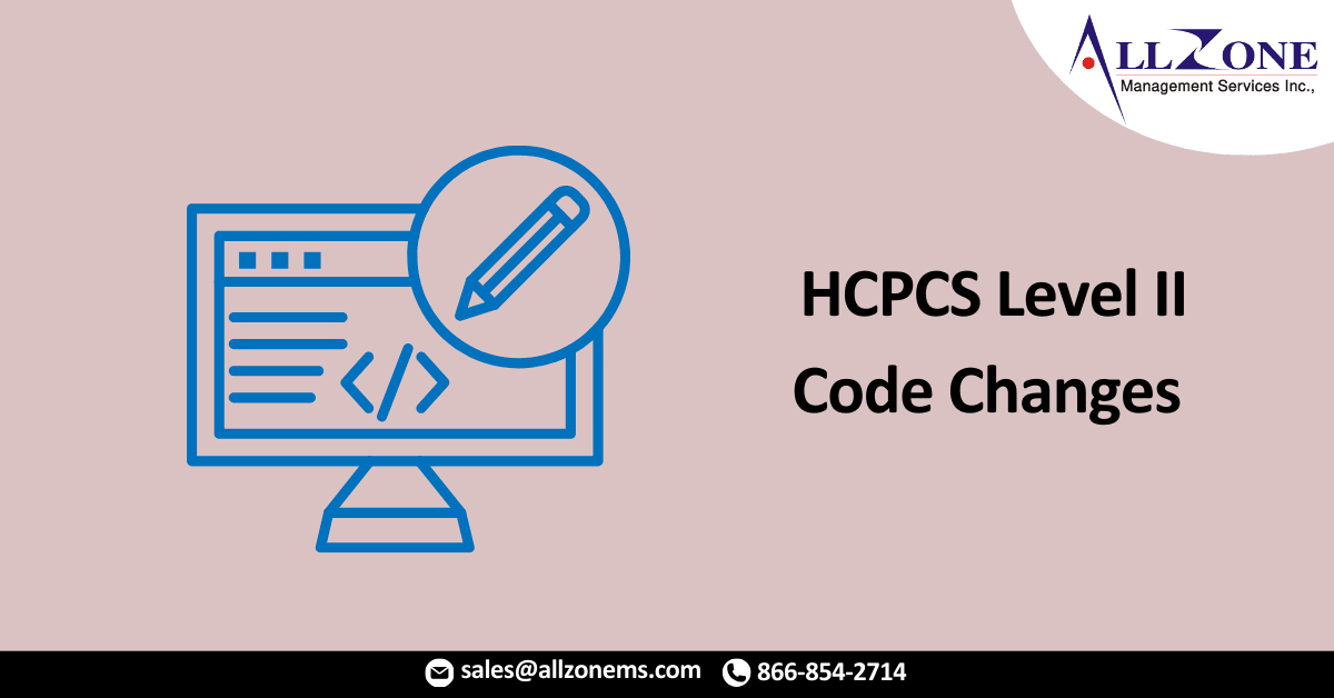 Learn More About 2022 HCPCS Level II Code Changes
