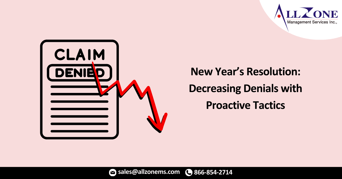 New Year’s Resolution: Decreasing Denials with Proactive Tactics