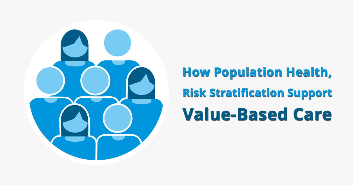 howpopulation-health-risk-stratificationsupportvalue-based-care