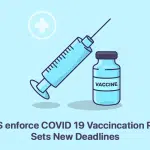 CMS COVID-19 Vaccination Rule