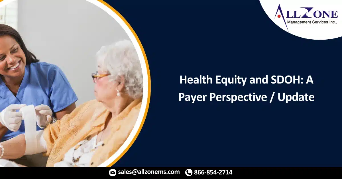 Health Equity and SDOH: A Payer Perspective / Update
