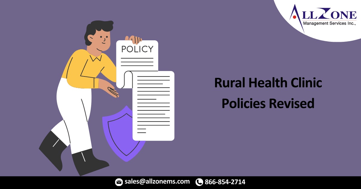 Rural Health Clinic Policies Revised