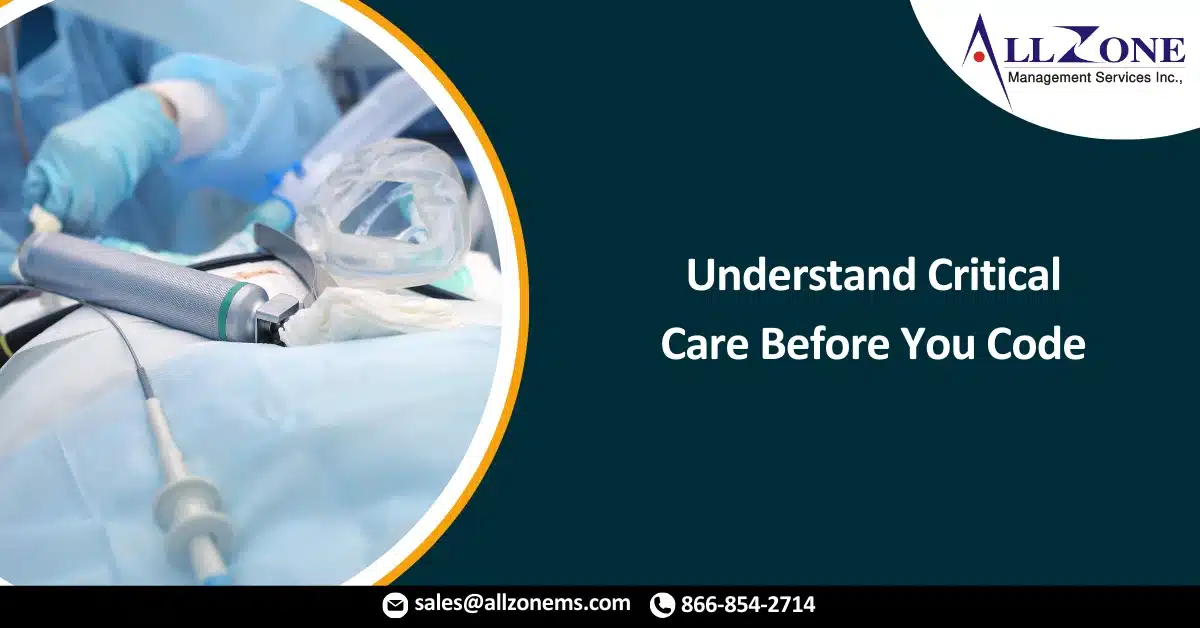 Understand Critical Care Before You Code