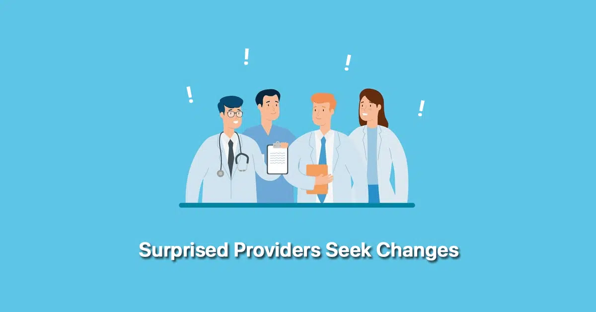 surprised-providers-seek-changes