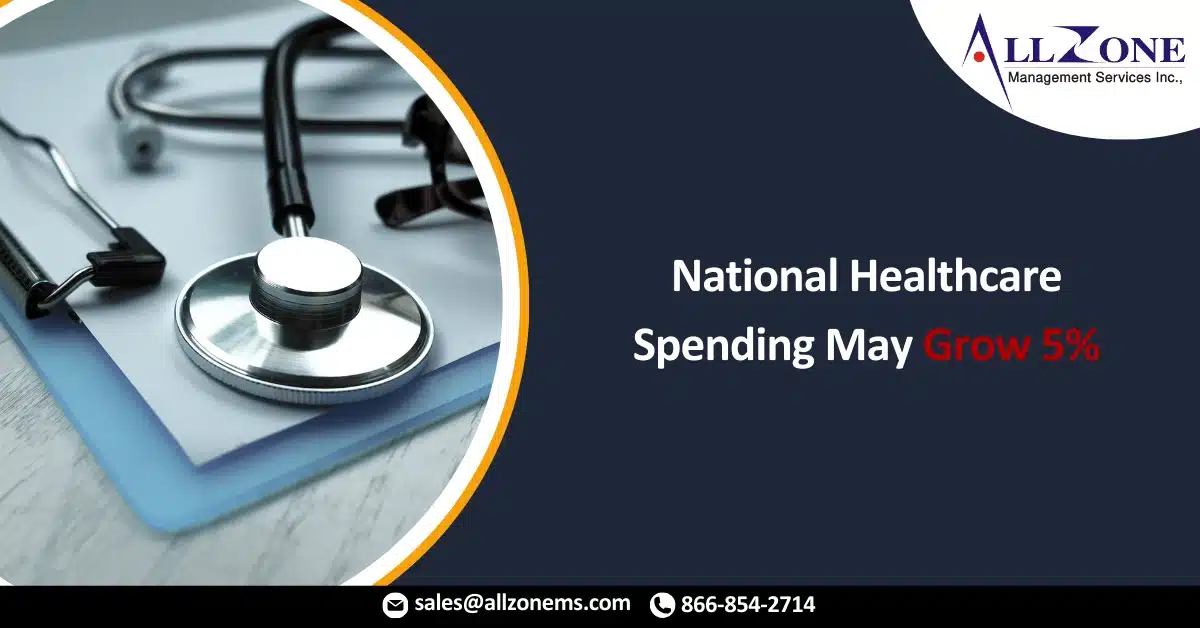 National Healthcare Spending May Grow 5% in the 2020s