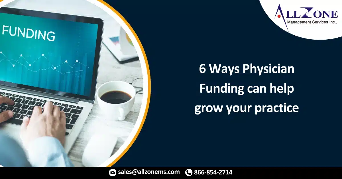 6 Ways physician funding can help grow your practice