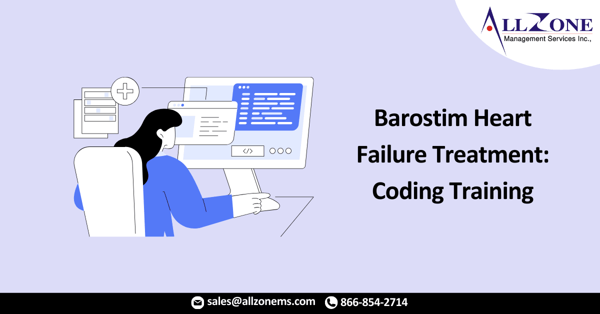 Barostim Heart Failure Treatment: Coding Training