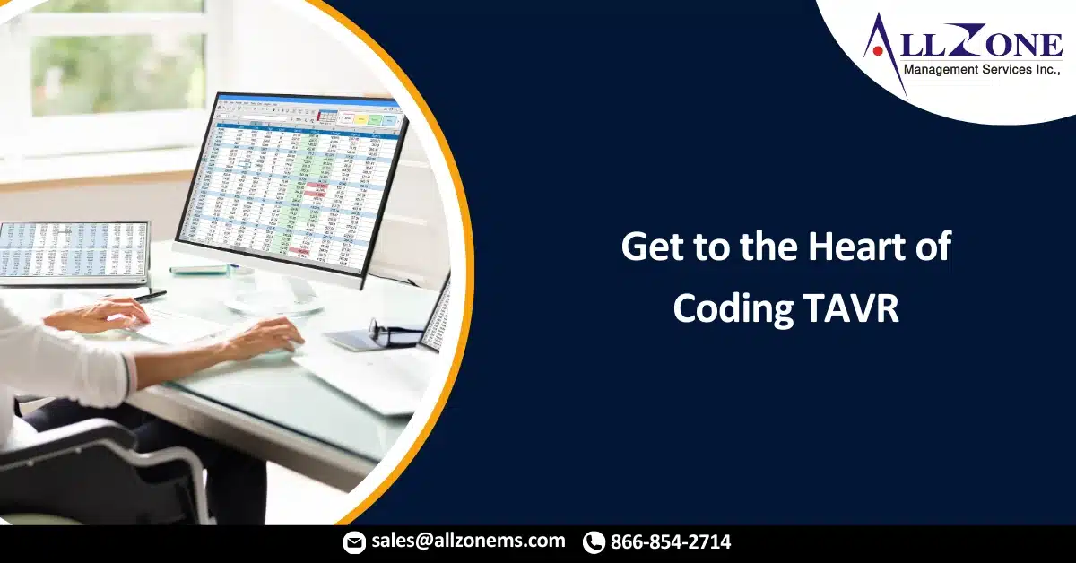 Get to the Heart of Coding TAVR