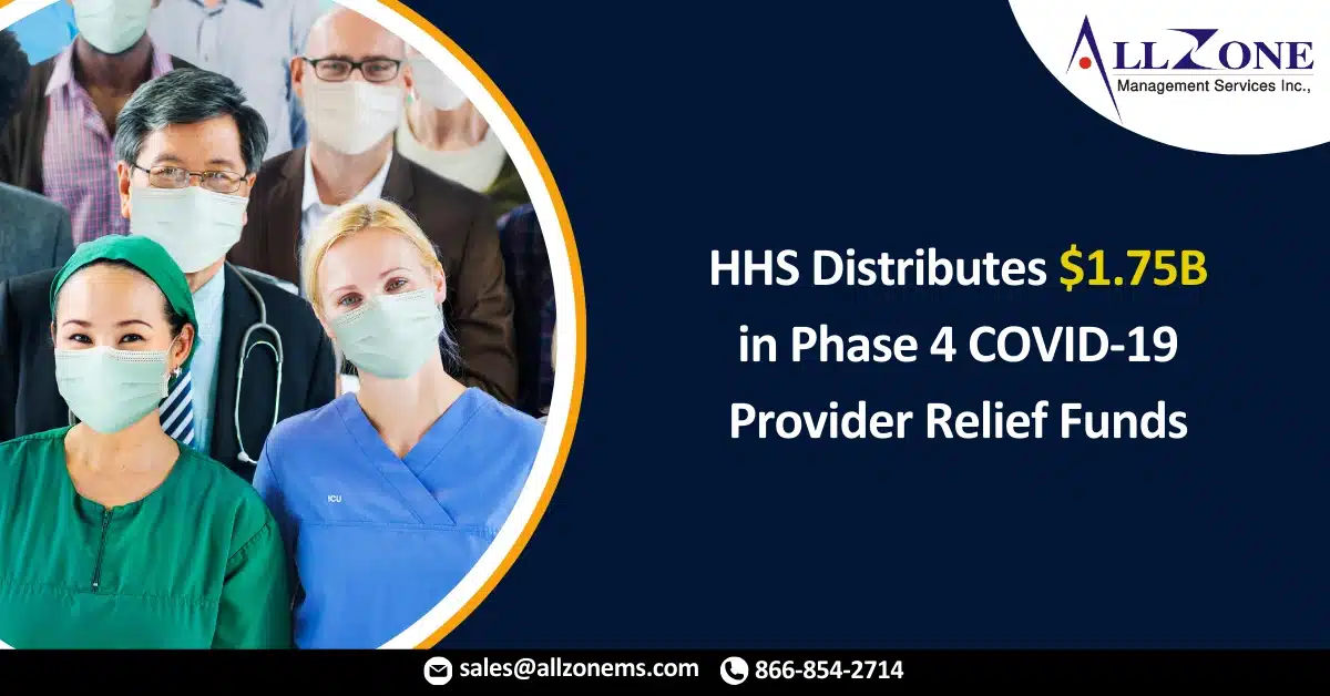 HHS Distributes $1.75B in Phase 4 COVID-19 Provider Relief Funds