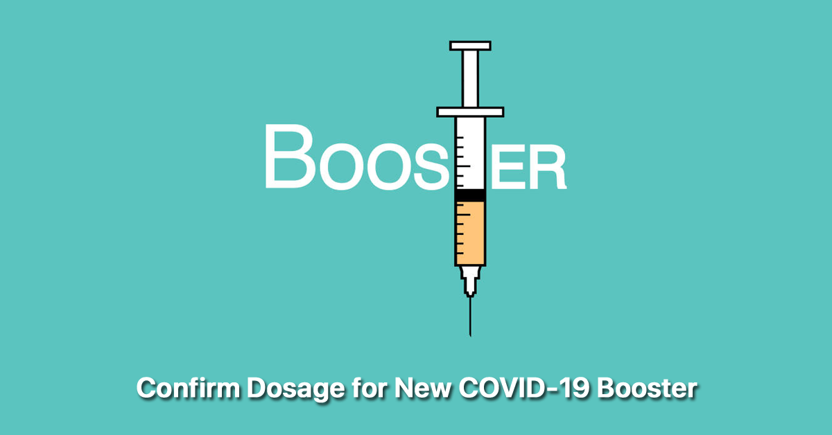 confirm-dosage-for-new-covid-19-booster
