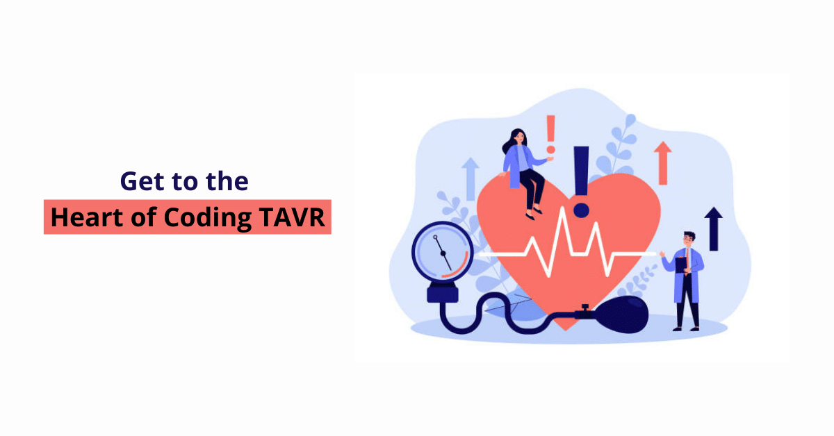 get-to-the-heart-of-coding-tavr