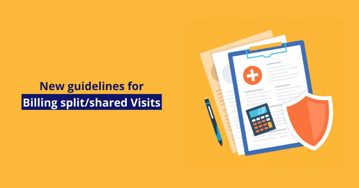 new guidelines for billing splitshared visits