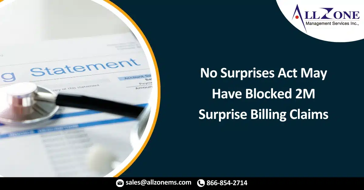 No Surprises Act May Have Blocked 2M Surprise Billing Claims