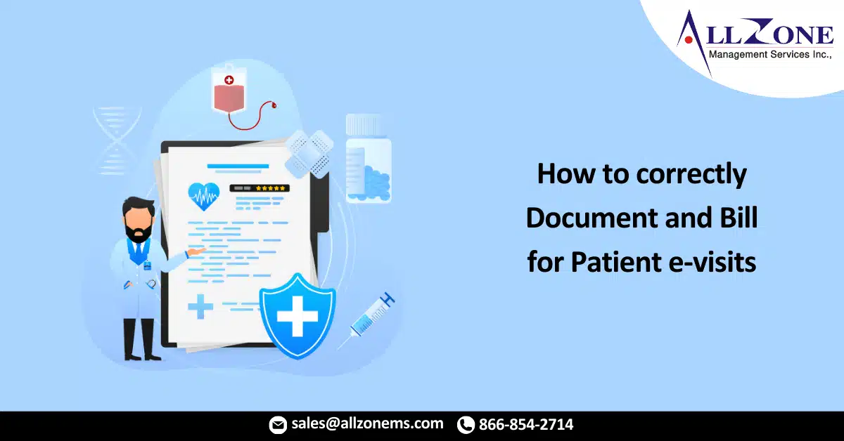 How to correctly document and bill for patient e-visits