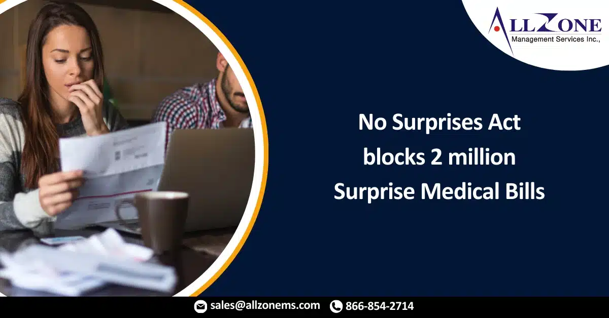 No Surprises Act blocks 2 million surprise medical bills in first two months of 2022