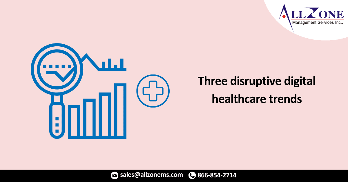 Three disruptive digital healthcare trends to watch for the rest of 2022