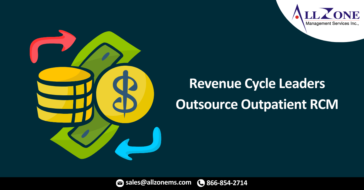 22% of Revenue Cycle Leaders Outsource Outpatient RCM