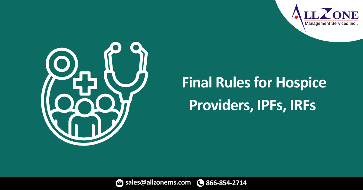 FY23 Final Rules for Hospice Providers, IPFs, IRFs