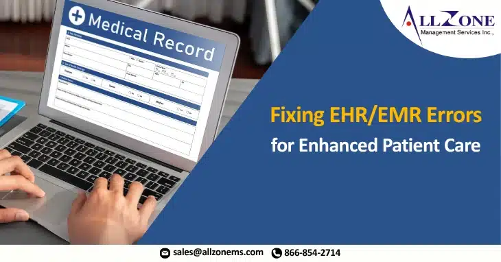 Fixing EHR EMR Errors
