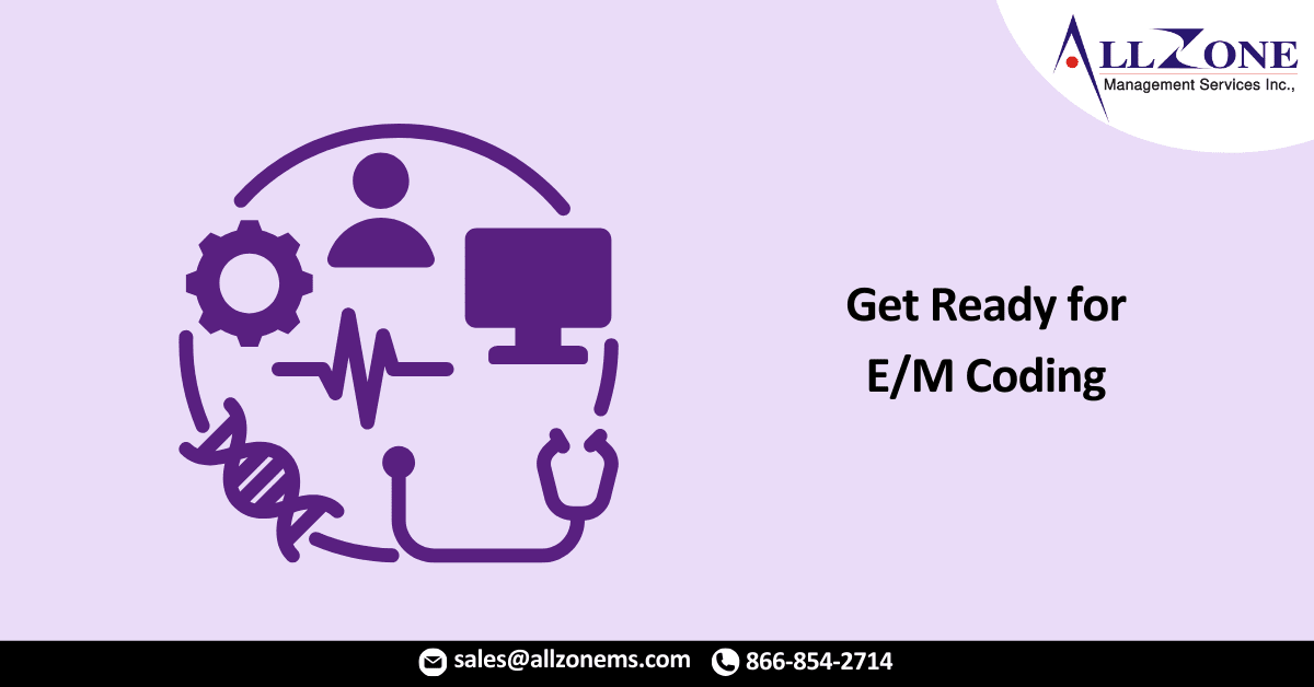Get Ready for E/M Coding in 2023