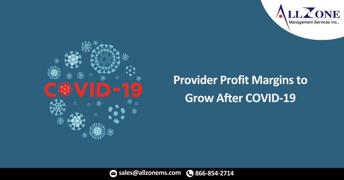 Provider Profit Margins to Grow After COVID-19