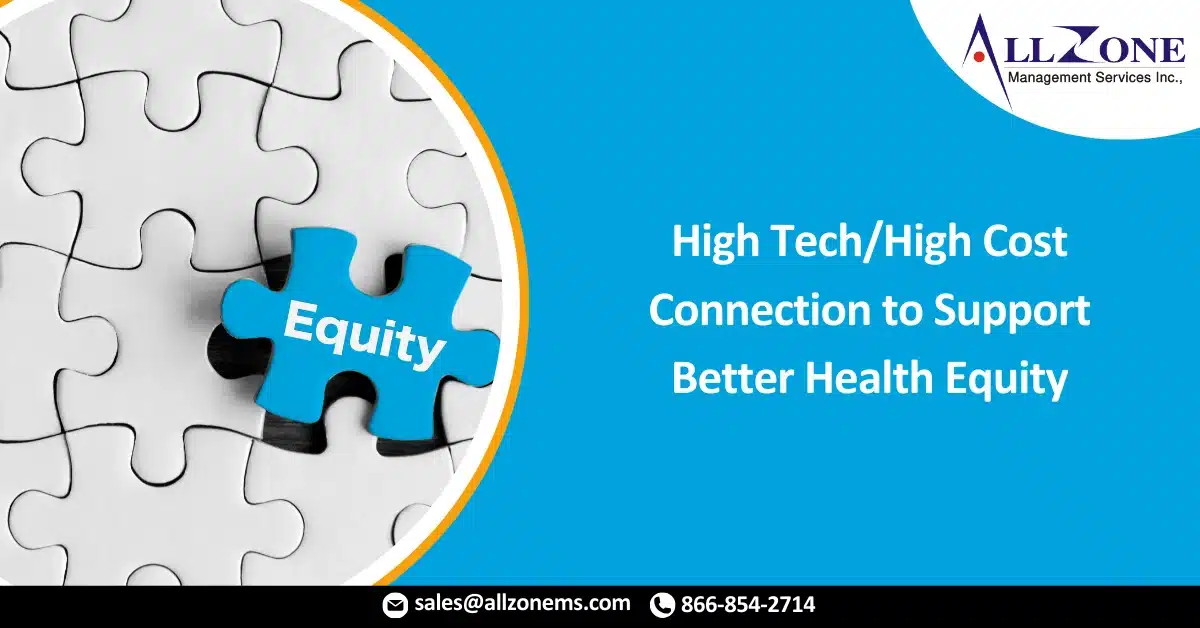 Breaking the High Tech/High Cost Connection to Support Better Health Equity