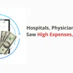 Hospitals, Physician Practices Saw High Expenses, Revenues in June