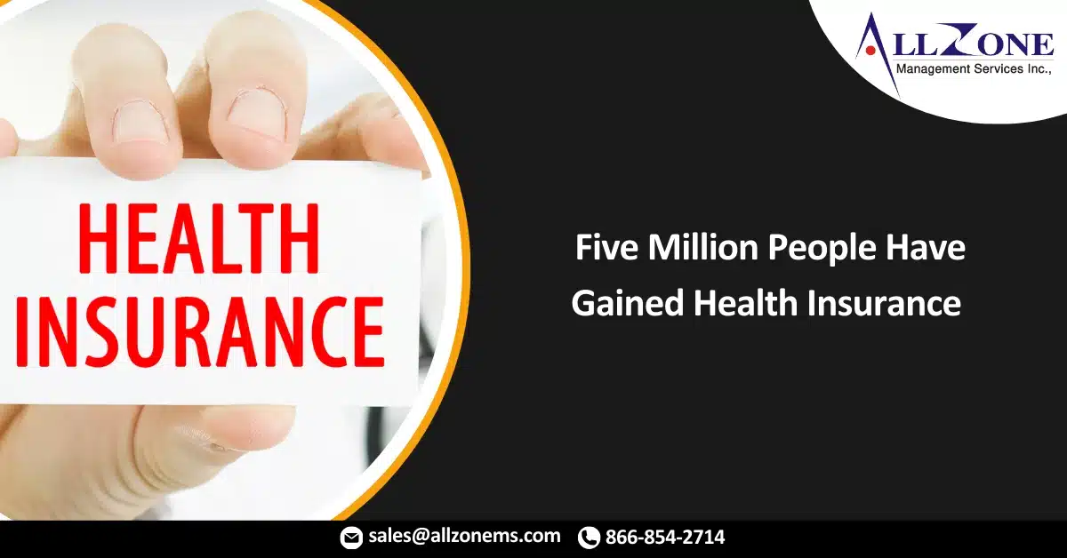 More Than Five Million People Have Gained Health Insurance Since 2020