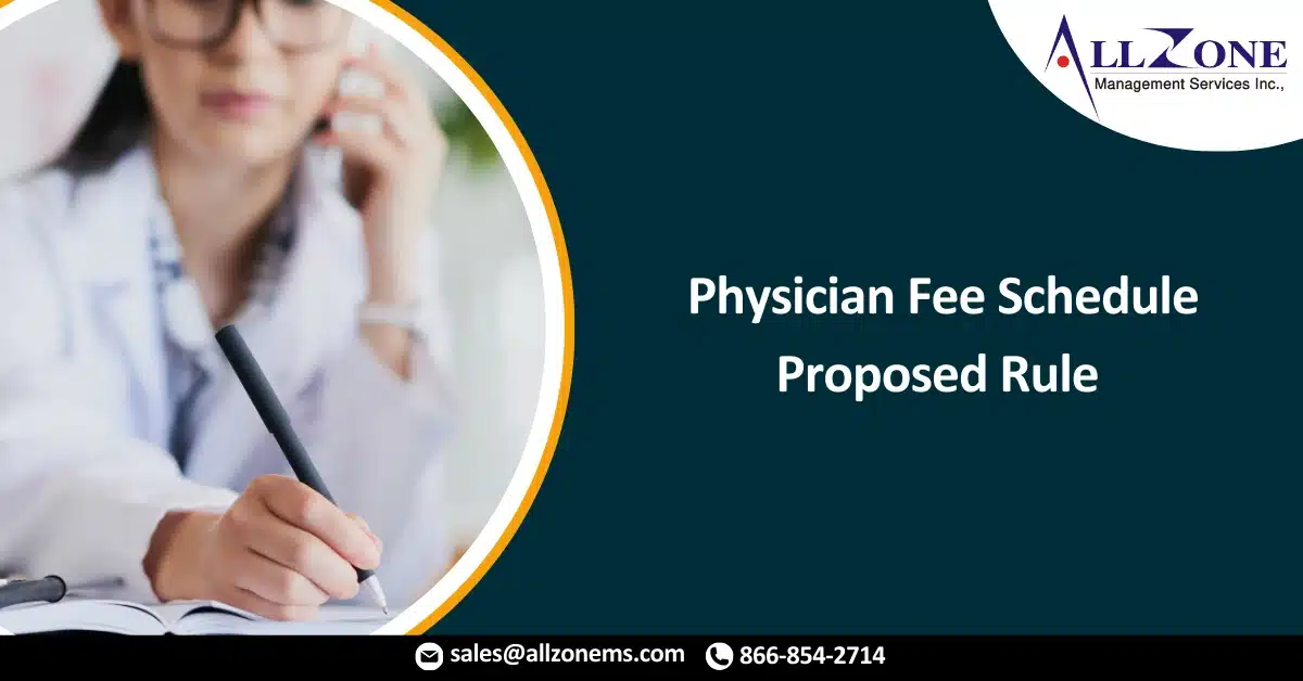 Newly Revised CPT E&M Guidelines: Physician Fee Schedule Proposed Rule