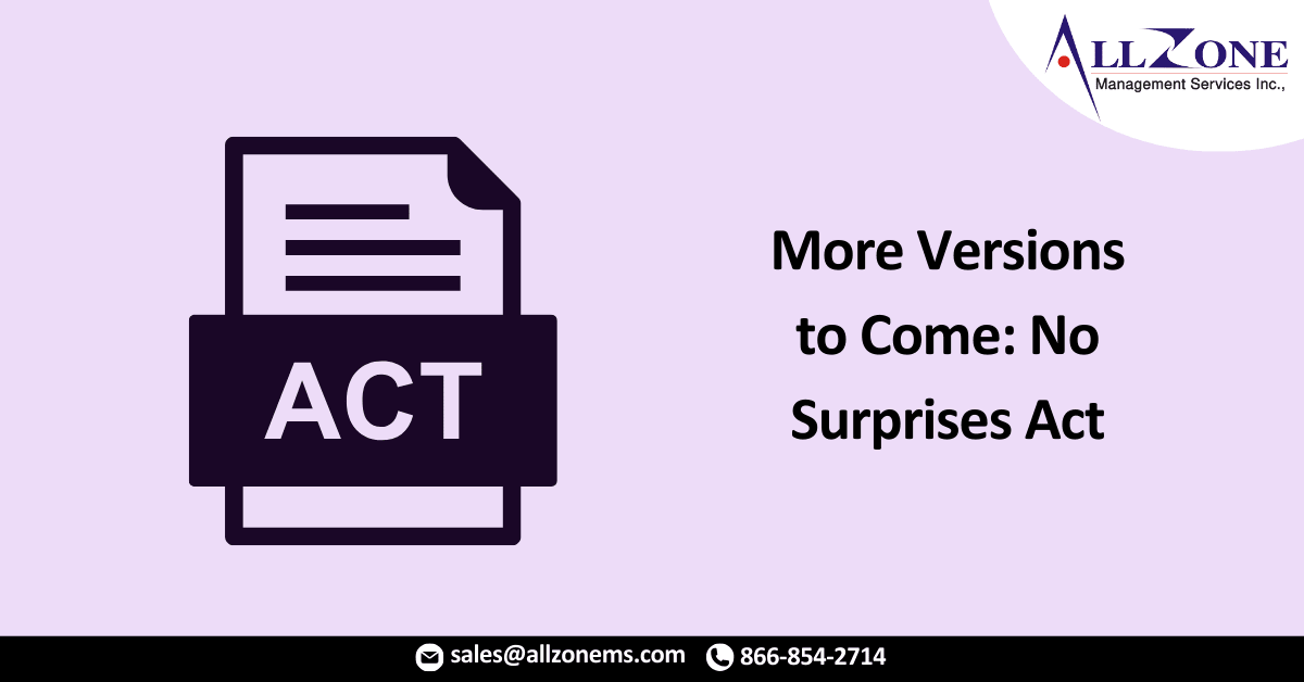 More Versions to Come: No Surprises Act