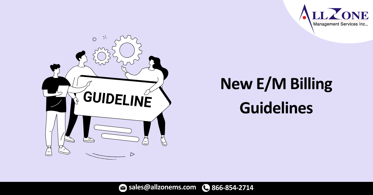 New E/M Billing Guidelines for Unreimbursed Services