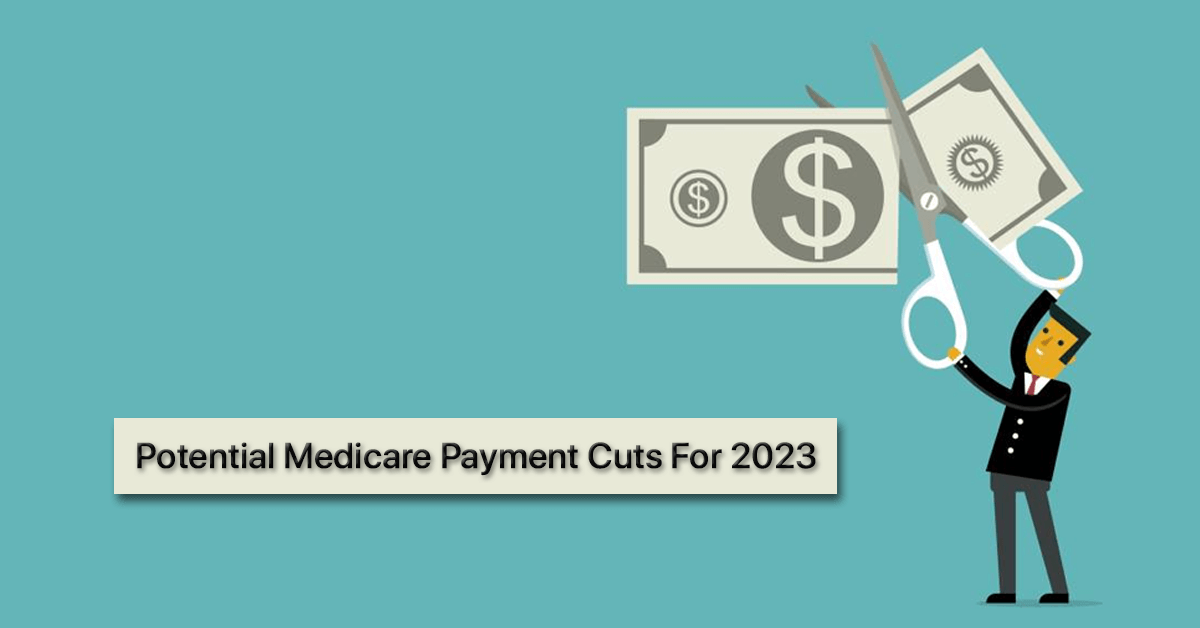 Potential-Medicare-Payment-Cuts-for-2023