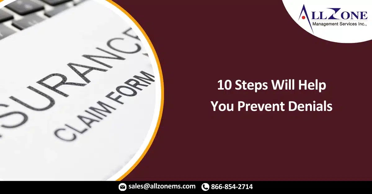 10 Steps Will Help You Prevent Denials