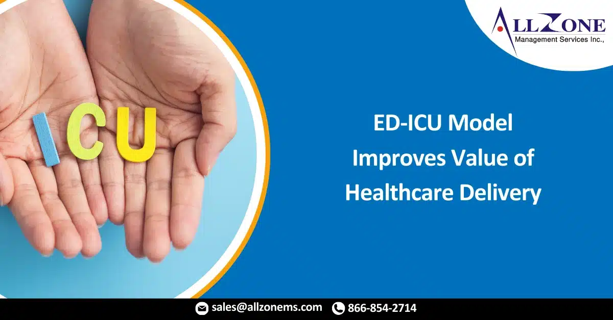 ED-ICU Model Improves Value of Healthcare Delivery