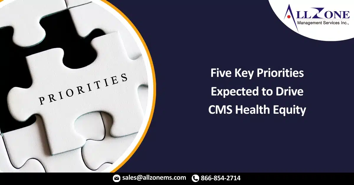 Five Key Priorities Expected to Drive CMS Health Equity