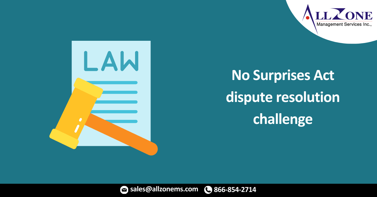 No Surprises Act dispute resolution challenge